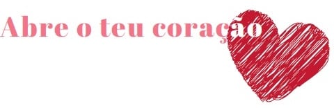 abre teu coração abre-teu-coracao