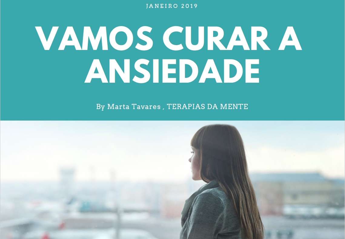 Vamos curar a ansiedade